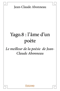 Yago.8 : l'âme d'un poète