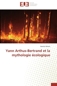 Yann arthus-bertrand et la mythologie écologique