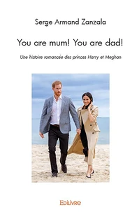 You are mum! You are dad!