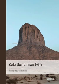 Zala Barid mon Père