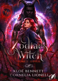 Zodiac's Witch - t1 : l'Éveil