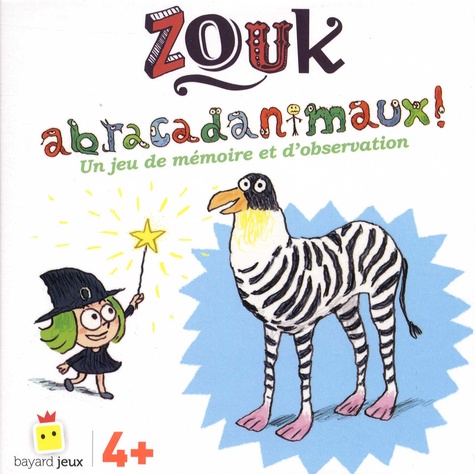 Cyrille Allard - Zouk Abracadanimaux ! - Un jeu de mémoire et d'observation. Avec 40 cartes.