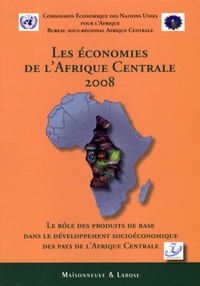 Hachim-Mamadou Koumaré - Les économies de l'Afrique centrale 2008.