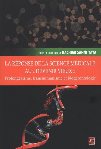 Hachimi Sanni Yaya - La réponse de la science médicale au «devenir vieux».