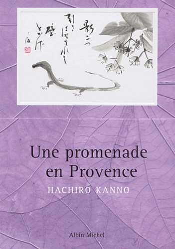 Hachiro Kanno - Une promenade en Provence.