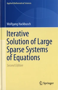 Iterative Solution of Large Sparse Systems of Equations