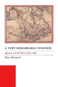 A Very Remarkable Sickness
