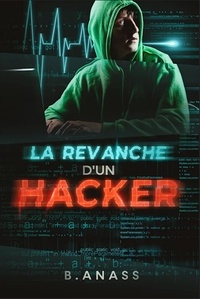 Hacking House - LA REVANCHE D’UN Hacker.