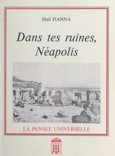 Dans tes ruines, Néapolis