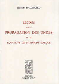 Leçons sur la propagation des ondes et les équations de l'hydrodynamique