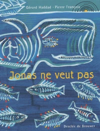Jonas ne veut pas
