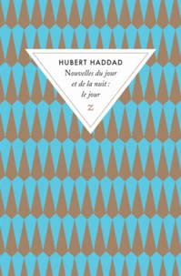 Nouvelles du jour et de la nuit : le jour