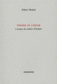 Theorie De L'Espoir. A Propos Des Ateliers D'Ecriture
