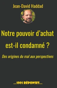 Notre pouvoir d'achat est-il condamné ?