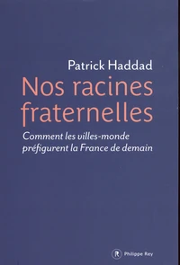 Nos racines fraternelles