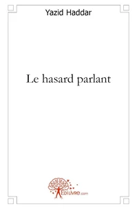 Le hasard parlant