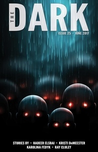  Hadeer Elsbai et  Kristi Demeester - The Dark Issue 25 - The Dark, #25.