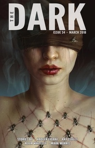  Hadeer Elsbai et  Ray Cluley - The Dark Issue 34 - The Dark, #34.