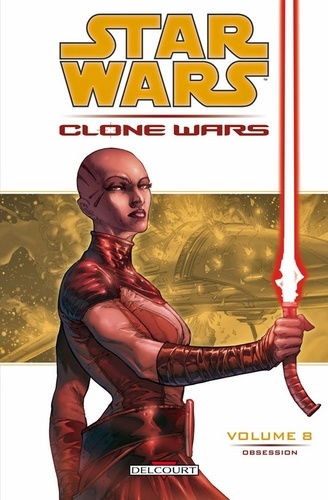 Star Wars - Clone Wars T08 : Obsession