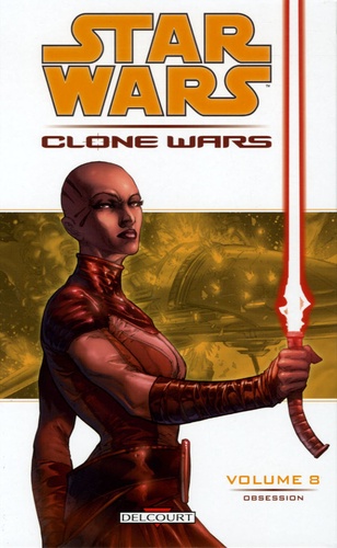 Star Wars The Clone Wars Tome 8 Obsession