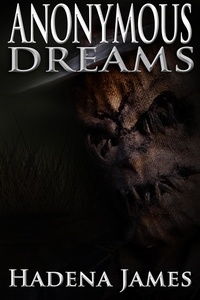  Hadena James - Anonymous Dreams - Dreams and Reality, #16.