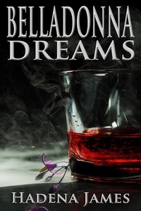  Hadena James - Belladonna Dreams - Dreams and Reality, #10.