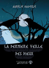 La derniere veille des dieux
