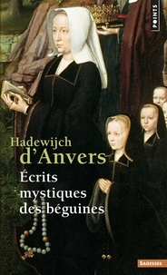  Hadewijch d'Anvers - Ecrits Mystiques.