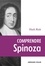 Comprendre Spinoza 2e édition