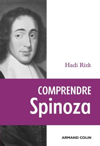 Comprendre Spinoza 2e édition