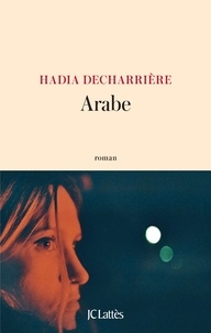 Hadia Decharriere - Arabe.