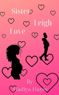 Sister Leigh Love