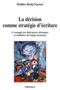 La dérision comme stratégie d'écriture