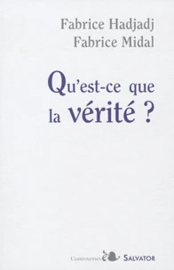 Qu'est ce que la vérité ?