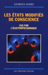 Les Etats Modifies De Conscience Vus Par L'Electrophysionique