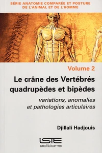 Le crâne des vertébrés quadrupèdes et bipèdes