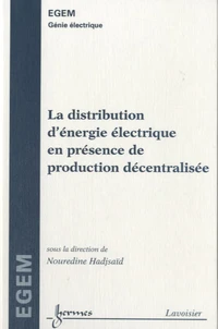 La distribution d'énergie électrique en présence de production décentralisée