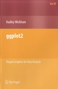 Hadley Wickham - ggplot2 - Elegant Graphics for Data Analysis.