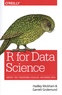 Hadley Wickham et Garrett Grolemund - R for Data Science.