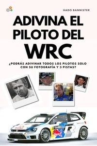  Hado Bannister - Adivina el piloto del WRC.