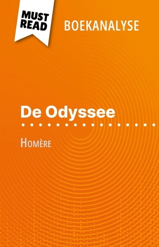 De Odyssee van Homère (Boekanalyse). Volledige analyse en gedetailleerde samenvatting van het werk