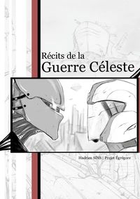 Projet Egrégore : récits de la guerre céleste