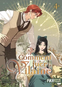 Comment tuer la vilaine Tome 4