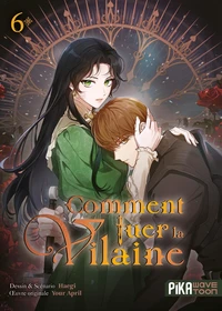 Comment tuer la vilaine Tome 6