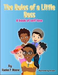 The Rules of a Little Boss: A Book of Self-love