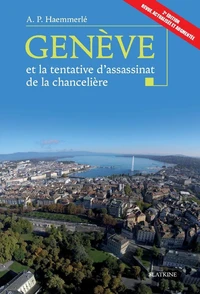 Genève et la tentative d'assassinat de la chancelière