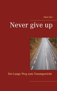 Haen Son - Never give up.