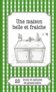Une maison belle et fraîche