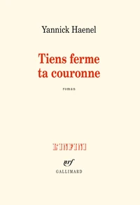 Tiens ferme ta couronne