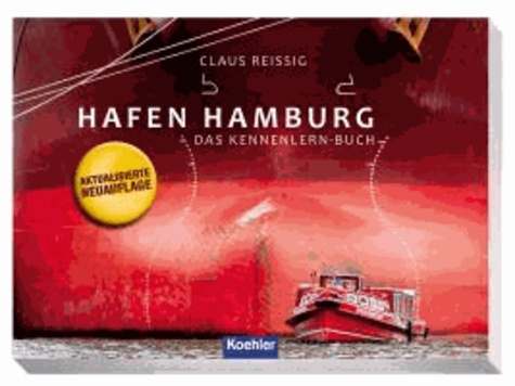 Hafen Hamburg - Das Kennenlern-Buch.